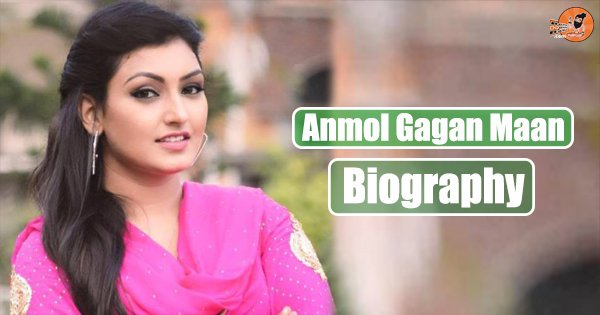 anmol gagan maan biography, family, mother, father, husband,songs,movies, marriage video pics, anmol gagan maan married or not, anmol gagan maan husband, holly bolly baba