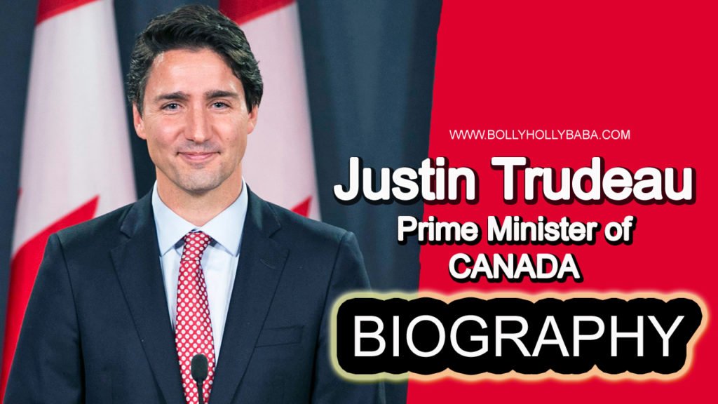 Justin Trudeau Biography,Justin trudeaufamily,justin trudeau father,justin trudeau liberal party,justin trudeo biodata,juster trudeu prime minister of canada,justin trudeu mother,justin trudeu wife